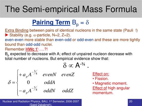 odd mass number|1.2: Binding energy and Semi.